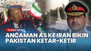 Ancaman AS ke Iran Bikin Pakistan Gelar Rapat Darurat Militer Bahas Upaya Pencegahan