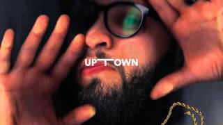 Andy Mineo -  Uptown