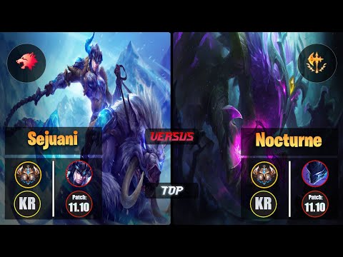 Challenger SEJUANI [Predator] (Top) VS  NOCTURNE - Challenger KR Patch 11.10
