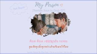 [KARAOKE THAISUB!]Park BoGum(박보검)- "My Person" [Moonlight Drawn by Cloud OST]