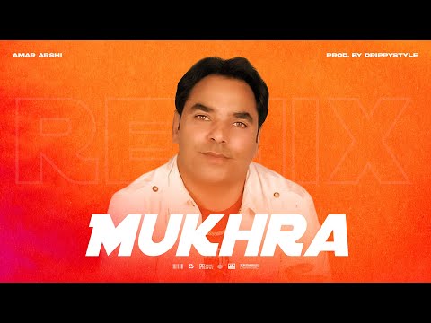 Mukhra (Remix) Amar Arshi | Prod.By Drippystyle