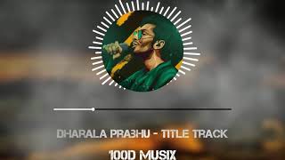 Download lagu Dharala Prabhu Title Track (100D AUDIO) | BASS BOOSTED | Anirudh | Harish kalyan | 100D MUSIX mp3 Download lagu Dharala Prabhu Title Track (100D AUDIO) | BASS BOOSTED | Anirudh | Harish kalyan | 100D MUSIX mp3