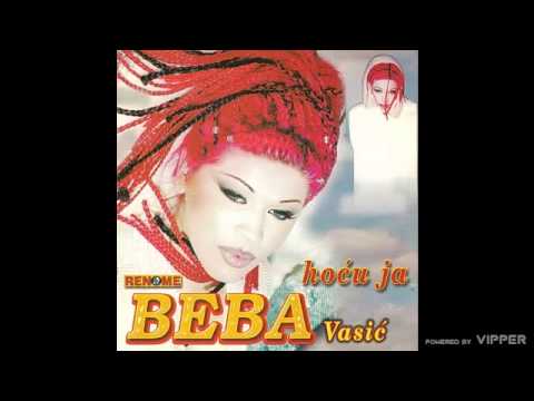 Beba Vasic - Ja placem - (Audio 2000)