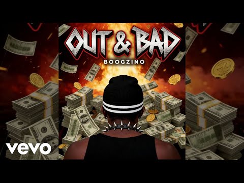 Boogzino - OUT & BAD (Official Audio)
