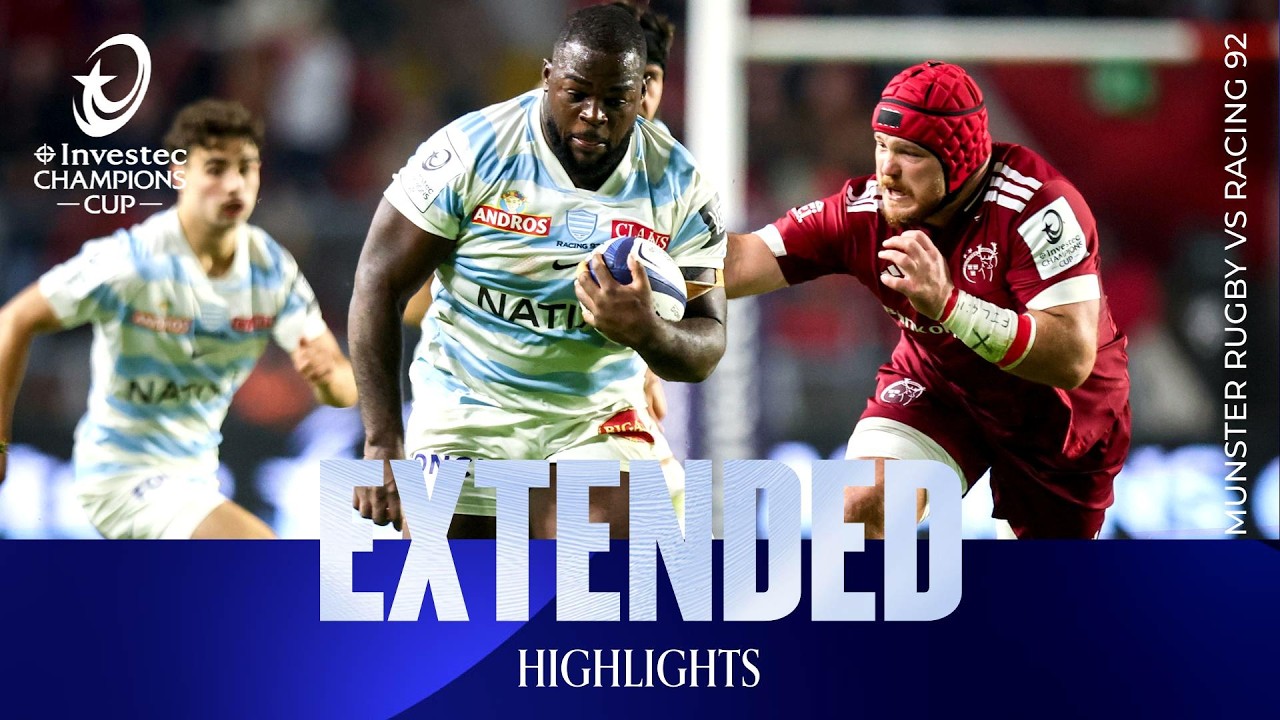 Extended Highlights - Munster Rugby v Racing 92 | Investec Champions Cup 2026/27