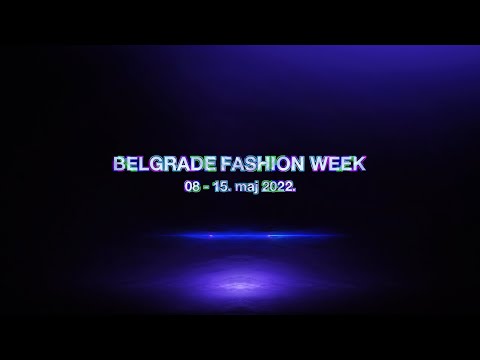 49. Belgrade Fashion Week, 2022.