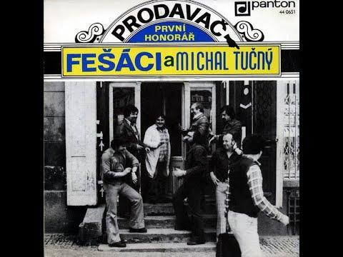 Michal Tučný & Fešáci - Prodavač (1978)