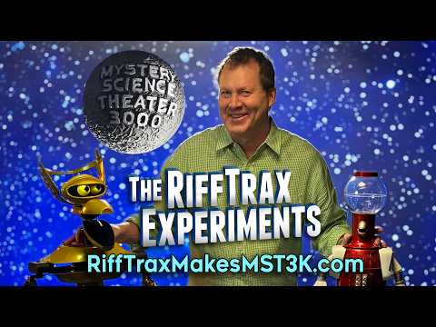 MYSTERY SCIENCE THEATER 3000 and RiffTrax