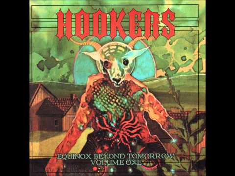 Hookers - Equinox Beyond Tomorrow Volume One (Full Album)