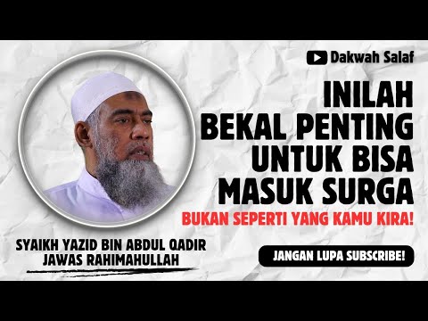 ENTERING HEAVEN WITH THE GRACE OF ALLAH | Sheikh Yazid bin Abdul Qadir Jawas (peace be upon him)