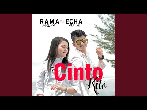 Cinto Kito (feat. Echa Putri)