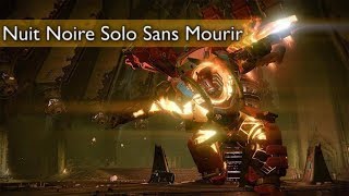 [ DESTINY ] NUIT NOIRE SOLO SANS MOURIR + MINI ASTUCE AU BOSS