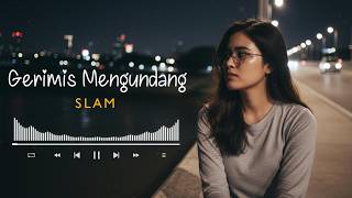 Download lagu GERIMIS MENGUNDANG - SLAM (COVER VIDEO LIRIK) BY EVA MUSIK mp3