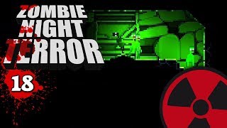 Zombie Night Terror - #18: Zuschlagen in der Dunkelheit ☢ [Lets Play-Deutsch]