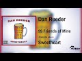Dan Reeder - 99 Friends of Mine