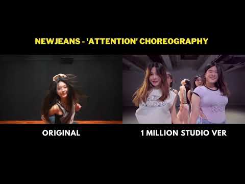 [ORIGINAL vs. 1 MILLION STUDIO VER] NewJeans 뉴진스 - ATTENTION Choreography Comparison