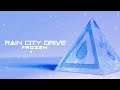 rain city drive frozen official visualizer