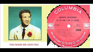 Marty Robbins - You Made Me Love You &#39;Vinyl&#39;