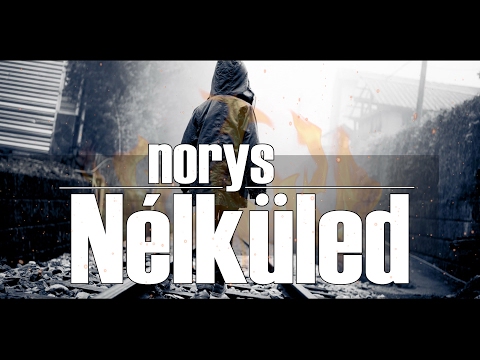 Norys - Nélküled