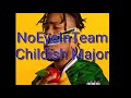 Noeyeinteam Childish Major Lyrics