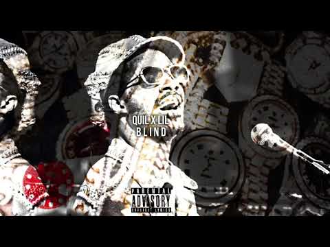 Quil x Lil - Blind ( Official Audio )