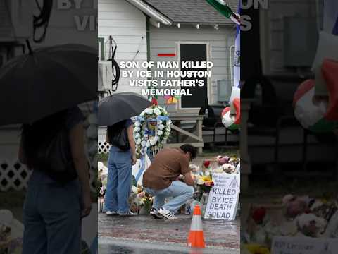 Son of man killed by ICE in Houston visits father’s memorial