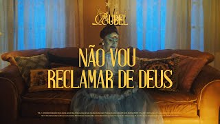 Musik-Video-Miniaturansicht zu Não Vou Reclamar de Deus Songtext von Rubel