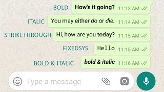 How to write italic, bold, strikethrough, and FixedSys fonts in WhatsApp