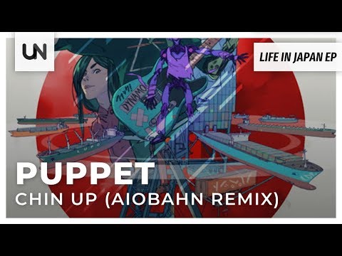 Video thumbnail for Chin Up (Aiobahn Remix)