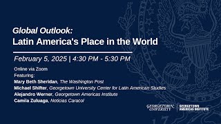 Global Outlook: Latin America's Place in the World