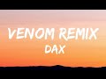 Dax Eminem VENOM Remix Lyrics