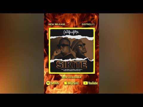 Sikite - The Capable Boyz Feat Van best, Mageba, Mizo phyll, Rude kid venda & Racha kill