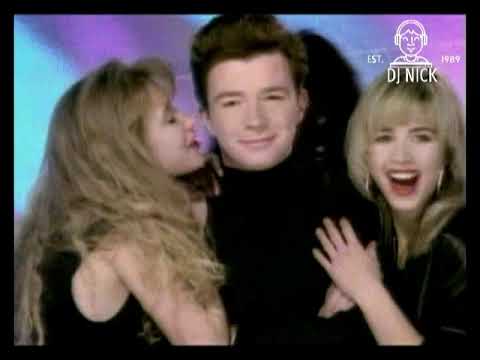 RICK ASTLEY - NEVER GONNA MIX YOU UP (THE ULTIMATE RICK ROLL)