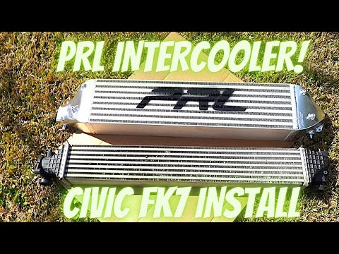 10TH GEN CIVIC PRL INTERCOOLER INSTALL- CIVIC HATCHBACK- FK7