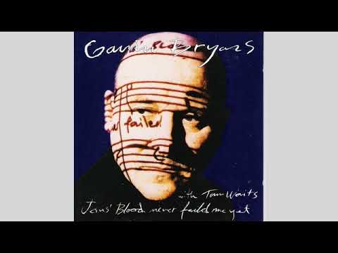 Gavin Bryars, Tom Waits ✦ Jesus' Blood Never Failed Me Yet (1993, full album)