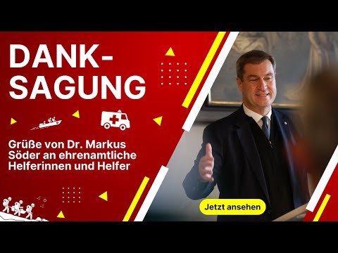 🙏 Dr. Markus Söder: "Von einer Katastrophe in die Nächste. Herzliches Dankeschön!" | BRK