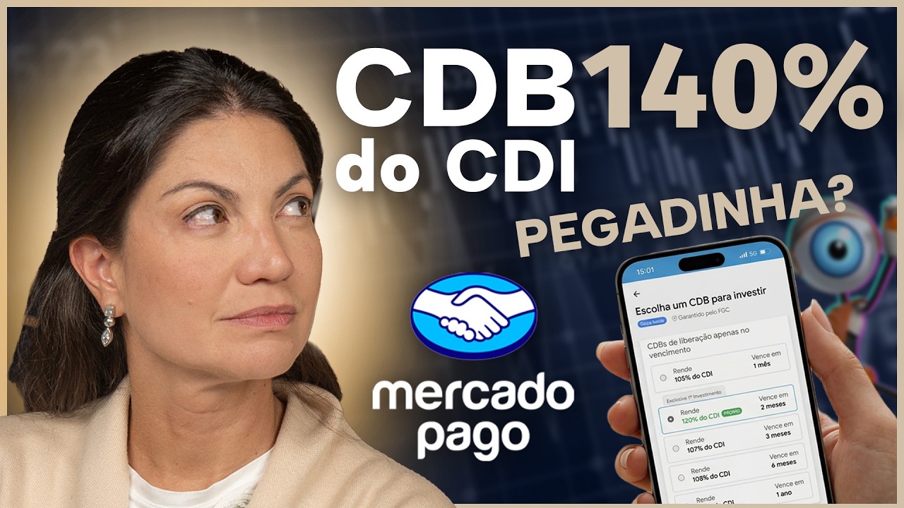 CDB do Mercado Pago a 140% do CDI: vale a pena ou é só marketing?