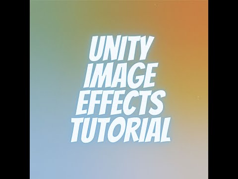 Unity Image Effects Tutorial