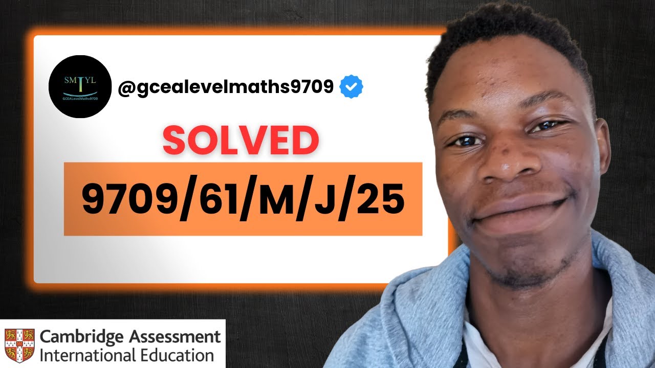 Solved | 9709/61/M/J/25 | Paper 61 May June 2025 |CIE A Level Maths 9709