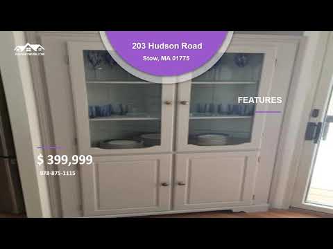 203 Hudson Road   Stow, MA 01775   Bedrooms 3   Bathrooms 1   Price $399,999