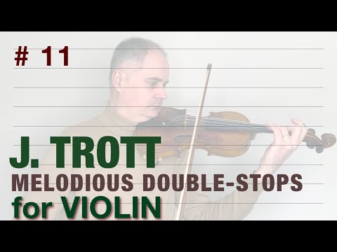 J. Trott Melodious Double-Stops for Violin Book 1, no. 11 by @Violinexplorer
