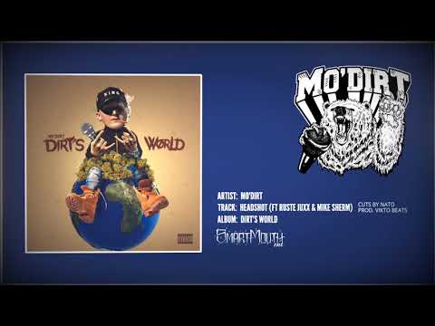 Mo'DIRT ft Ruste Juxx & Mike Sherm - HEADSHOT (Prod. ViktoBeats - Cuts by Nato)