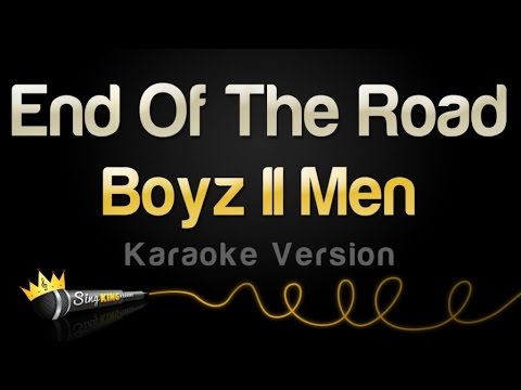 Boyz II Men - End Of The Road (Karaoke Version)