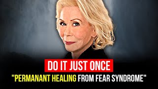 Louise Hay - Manifest Permanent Healing | You Will Love Yourself After This