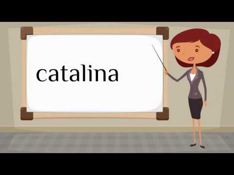 How do you say 'Catalina' in Spanish?