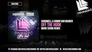 Hardwell & Armin van Buuren - Off The Hook (Mark Sixma Remix) [OUT NOW!]