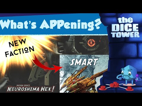 What's APPening - Neuroshima Hex! (now with the SMART faction!)