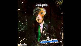 Cone Crew Diretoria - Relíquia