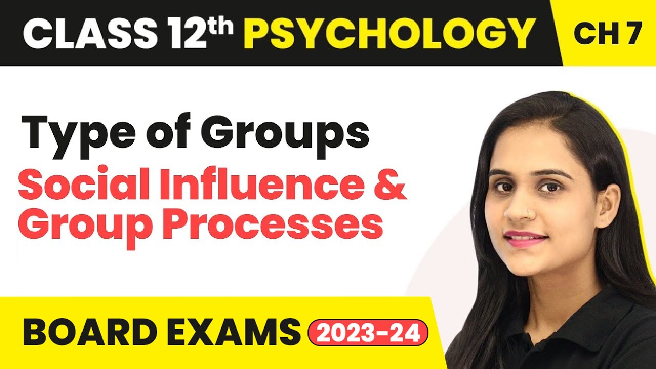 Type of Groups - Social Influence & Group Processes | Class 12 Psychology Chapter 7