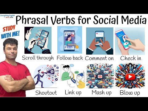 Vocabulary: Phrasal Verbs for Social Media, Be Fluent in English